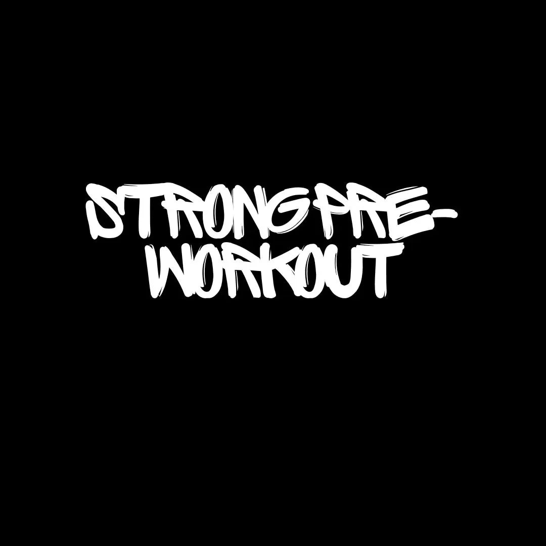 Strong Pre-Workout